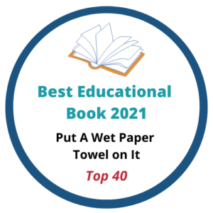 Put a Wet Paper Towel On It Book
